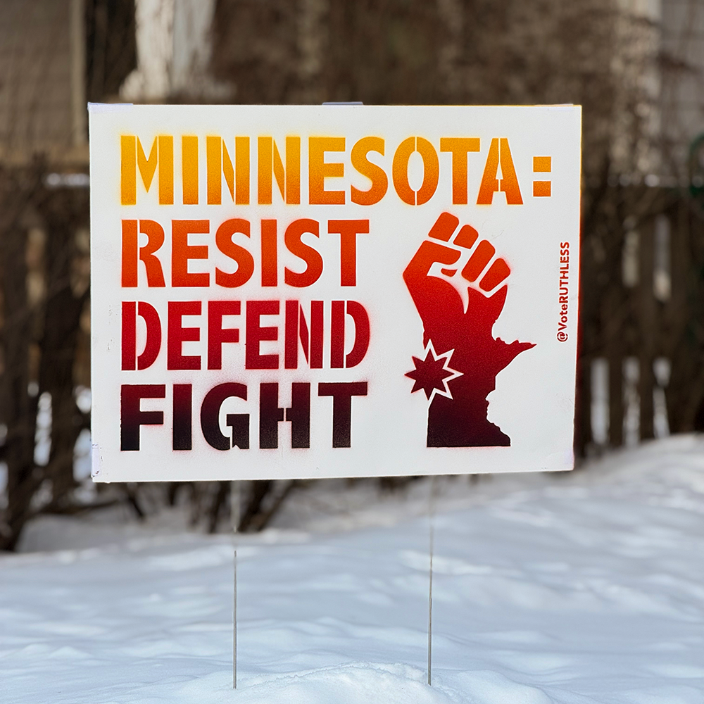RESIST DEFEND FIGHT - YARD SIGN